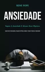 Ansiedade - Rene Pope