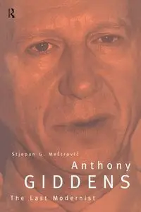 Anthony Giddens - Mestrovic Stjepan