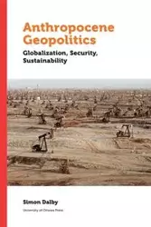 Anthropocene Geopolitics - Simon Dalby