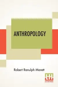 Anthropology - Robert Marett Ranulph