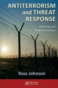 Antiterrorism and Threat Response - Johnson Ross