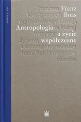 Antropologia a życie współczesne - Franz Boas