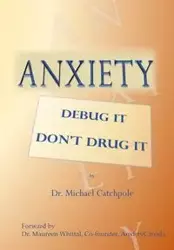 Anxiety - Dr. Michael Catchpole