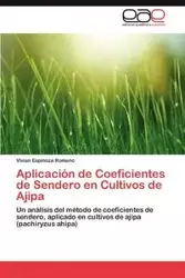 Aplicacion de Coeficientes de Sendero En Cultivos de Ajipa - Vivian Espinoza Romano