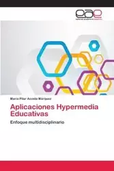Aplicaciones Hypermedia Educativas - Maria Pilar Acosta Marquez
