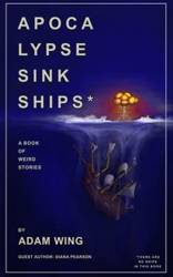 Apoca Lypse Sink Ships - Adam Wing