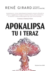 Apokalipsa tu i teraz wyd. 2 - René Girard