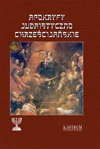 Apokryfy judaistyczno-chrześcijańskie. - Ignacy Radliński