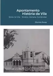 Apontamento - História da Vila - Sousa Dionisio