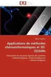 Applications de méthodes chémoinformatiques et 3d-(q)sars - LEPAILLEUR-A