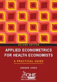 Applied Econometrics for Health Economists - Andrew Jones