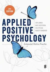 Applied Positive Psychology - Tim Lomas