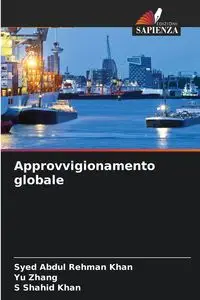 Approvvigionamento globale - Abdul Khan Syed Rehman