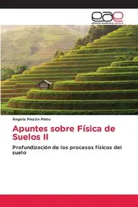 Apuntes sobre Física de Suelos II - Angela Pinzon Pinto