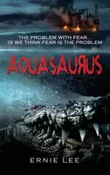 Aquasaurus - Lee Ernie