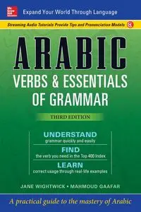 Arabic Verbs & Essentials of Grammar, Third Edition - Jane Wightwick