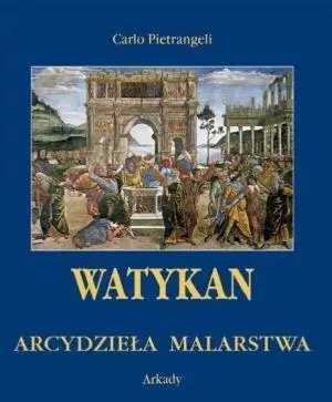 Arcydzieła malarstwa. Watykan + etui - Carlo Pietrangeli