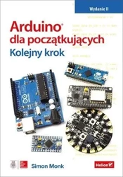 Arduino dla początkujących. Kolejny krok. wyd.2 - Simon Monk