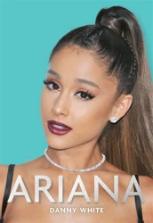 Ariana - Danny White