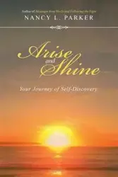 Arise and Shine - Parker Nancy L.