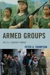 Armed Groups - Peter G. Thompson