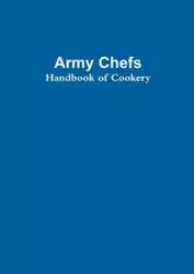 Army Chef's Handbook of Cookery - Jipping Dun