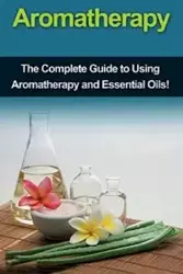 Aromatherapy - Julia Edwards