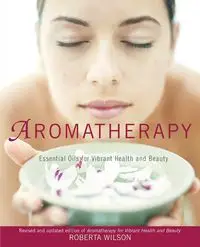 Aromatherapy - Wilson Roberta