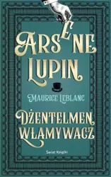Arsene Lupin, dżentelmen włamywacz pocket - Maurice Leblanc