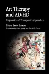 Art Therapy and Ad/HD - Diane Stein Safran