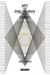 Art and Philosophy of Spirit - Janis Lander