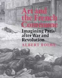 Art and the French Commune - Albert Boime