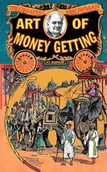 Art of Money-Getting - Barnum Phineas (P.) T.