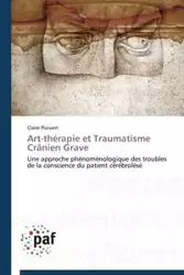 Art-thérapie et traumatisme crânien grave - PLAISANT-C