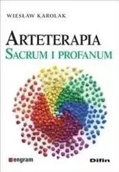 Arteterapia. Sacrum i profanum - Wiesław Karolak