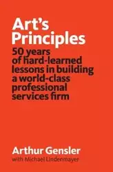 Art's Principles - Arthur Gensler