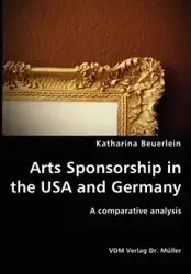 Arts Sponsorship in the USA and Germany - Katharina Beuerlein