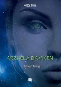 Arzhéla Daviken - Melody Bluen