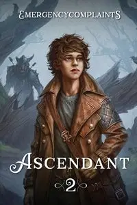 Ascendant 2 - EmergencyComplaints