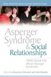 Asperger Syndrome and Social Relationships - Genevieve Edmonds