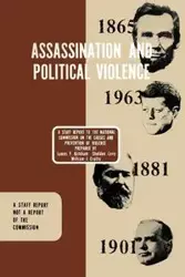 Assassination and Political Violence - James  F. Kirkham