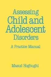 Assessing Child and Adolescent Disorders - Hoghughi Masud S