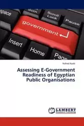 Assessing E-Government Readiness of Egyptian Public Organisations - Azab Nahed