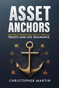 Asset Anchors - Martin Christopher