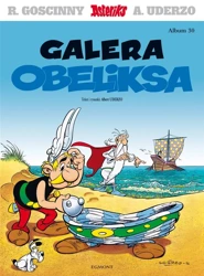 Asteriks T.30 Galera Obeliksa - Albert Uderzo, Albert Uderzo, Marek Puszczewicz