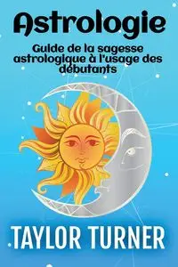 Astrologie - Taylor Turner