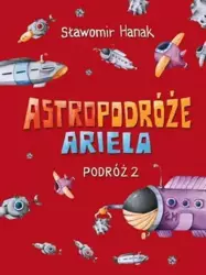 Astropodróże Ariela. Podróż 2 Skrzat - Sławomir Hanak