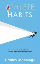 Athlete Habits - Mannings Hadley