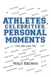 Athletes, Celebrities Personal Moments - Brown Walt