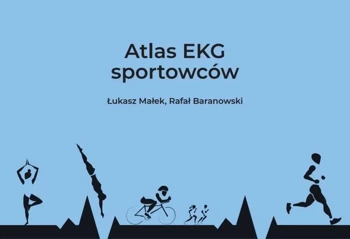 Atlas EKG sportowców - Łukasz Małek, Rafał Baranowski